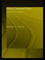 Cover: Divine Command Ethics - Routledge