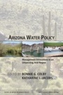 Cover: Arizona Water Policy - Routledge