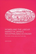 Cover: Women and the Labour Market in Japan's Industrialising Economy - Routledge