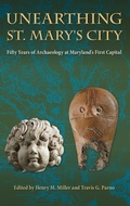 Cover: Unearthing St. Mary's City - University Press of Florida