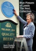 Cover: Blue Plaques of Leeds: The Next Collection - Leeds Civic Trust
