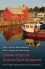 Cover: Economic Analysis for Ecosystem-Based Management - Routledge