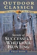 Cover: Secrets of Successful Whitetail Hunting - Publishing Solutions