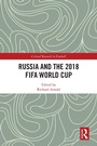 Cover: Russia and the 2018 FIFA World Cup - Routledge