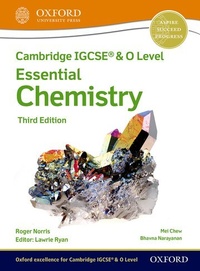 Enlarge image Cover: Cambridge IGCSE (R) & O Level Essential Chemistry: Student Book Third Edition - Oxford University Press