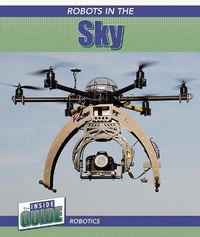 Enlarge image Cover: Robots in the Sky - Cavendish Square Publishing