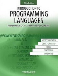 Enlarge image Cover: Introduction to Programming Languages: Programming in C, C++, Scheme, Prolog, C#, and SOA - Kendall/Hunt Publishing Co ,U.S.