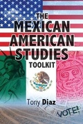 Cover: The Mexican American Studies Toolkit - Kendall/Hunt Publishing Co ,U.S.