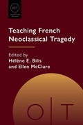 Cover: Teaching French Neoclassical Tragedy - Modern Language Association of America