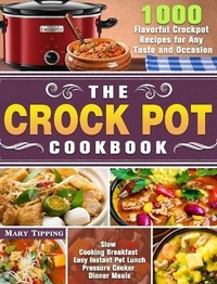 Abbildung von: The Crock Pot Cookbook - Mary Tipping
