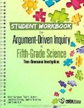 Cover: Student Workbook for Argument-Driven Inquiry in Fifth-Grade Science - National Science Teachers Association