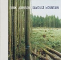 Cover: Eirik Johnson: Sawdust Mountain (Signed Edition) - Aperture Direct