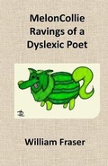 Cover: MelonCollie Ravings of a Dyslexic Poet - Lulu.com