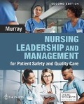 Cover: Nursing Leadership and Management for Patient Safety and Quality Care - F.A. Davis Company