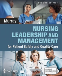 Abbildung von: Nursing Leadership and Management for Patient Safety and Quality Care - F.A. Davis Company