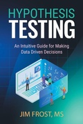 Cover: Hypothesis Testing - Statistics By Jim Publishing