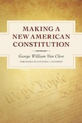 Cover: Making a New American Constitution - Maroon Bells Press