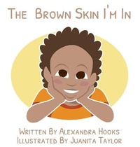 Enlarge image Cover: The Brown Skin I'm In - Unity Project LLC