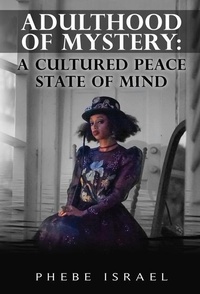 Enlarge image Cover: Adulthood of Mystery - Cultured Peace Services LLC