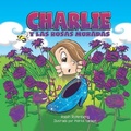 Cover: Charlie y las Rosas Moradas - Rotenberg Consulting, LLC