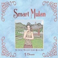 Cover: Smart Mulan - Smart Princess Books and More