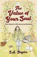 Cover: The Value of Your Soul - Luna River Publishing LLC
