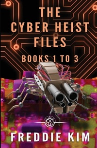 Enlarge image Cover: The Cyber Heist Files - Books 1 to 3 - Revelry Publishing
