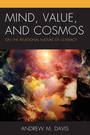 Cover: Mind, Value, and Cosmos - Lexington Books