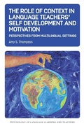 Cover: The Role of Context in Language Teachers' Self Development and Motivation - Multilingual Matters