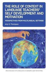 Enlarge image Cover: The Role of Context in Language Teachers' Self Development and Motivation - Multilingual Matters