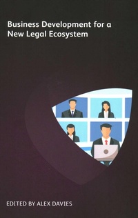 Enlarge image Cover: Business Development for a New Legal Ecosystem - Ark Group