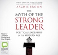 Cover: The Myth of The Strong Leader - Bolinda Audio Books