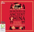 Cover: 24 Hours in Ancient China - Bolinda/Audible Audio