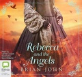Cover: Rebecca and the Angels - Bolinda Audio Books