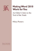 Cover: Making Word 2010 Work for You - Editorial Freelancers Association Publications
