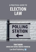 Cover: A Practical Guide to Election Law - Law Brief Publishing