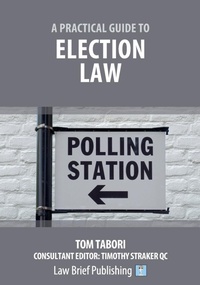 Enlarge image Cover: A Practical Guide to Election Law - Law Brief Publishing