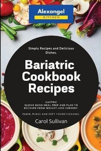 Enlarge image Cover: Bariatric Cookbook Recipes - Yuri Tufano