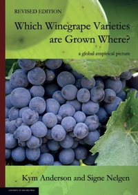 Abbildung von: WHICH WINEGRAPE VARIETIES ARE GROWN WHERE? Revised Edition - University of Adelaide Press