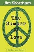 Cover: The Summer of Love - Jim Wortham Poetry Books