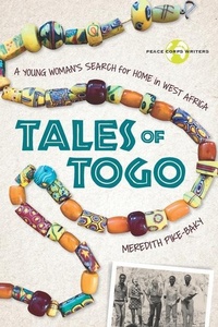 Abbildung von: Tales of Togo - Peace Corps Writers of Oakland, California