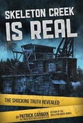 Cover: Skeleton Creek is Real - International Literary Properties