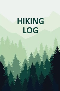 Abbildung von: Hiking Log Book - Teresa Rother