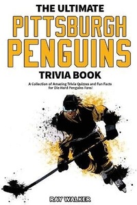 Enlarge image Cover: The Ultimate Pittsburgh Penguins Trivia Book - HRP House