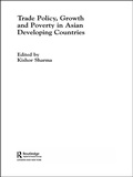 Cover: Trade Policy, Growth and Poverty in Asian Developing Countries - Routledge
