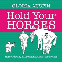 Abbildung von: Hold Your Horses - Equine Heritage Institute