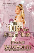 Cover: The Duke Who Stole My Heart - Joanne Wadsworth