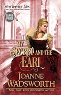 Cover: My Secret and the Earl - Joanne Wadsworth