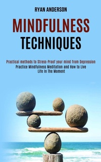Enlarge image Cover: Mindfulness Techniques - Rob Miles