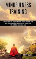 Cover: Mindfulness Training - Rob Miles